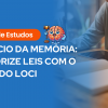 Alt text disse: Card com fundo azul escrito “Guia de Estudos – Palácio da Memória: memorize leis com o método loci”, acompanhado de ilustração de cérebro com martelo de juiz; ao fundo, mulher estuda com tablet e caderno sobre a mesa.