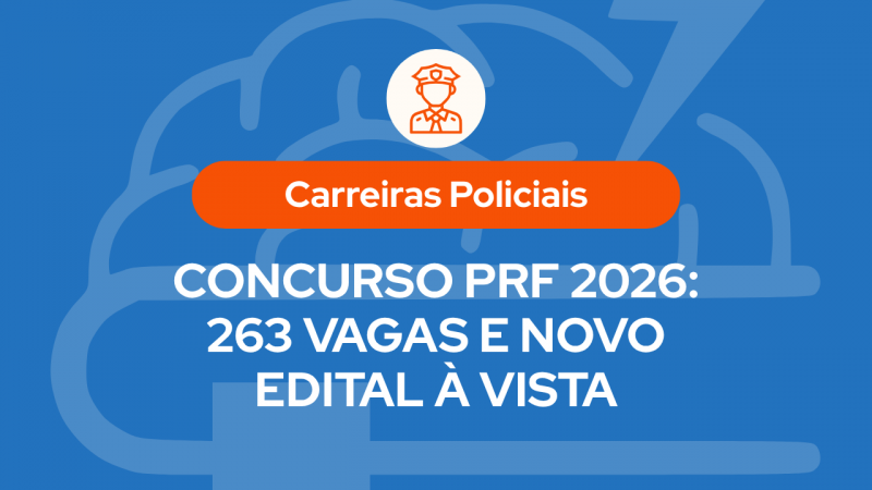 Banner azul com ícone de policial e cérebro ao fundo. Texto centralizado: "Carreiras Policiais - CONCURSO PRF 2026: 263 VAGAS E NOVO EDITAL À VISTA".