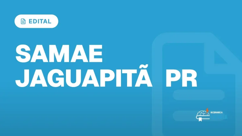 Capa do artigo "Concurso SAMAE Jaguapitã PR: Edital Publicado" — EDITAL