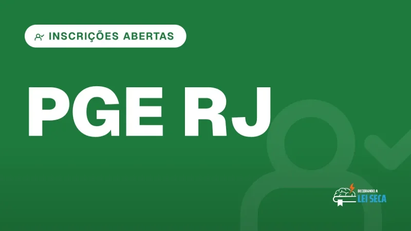 Capa do artigo "Concurso PGE RJ: Inscrições Prorrogadas até 25/6" — INSCRIÇÕES ABERTAS