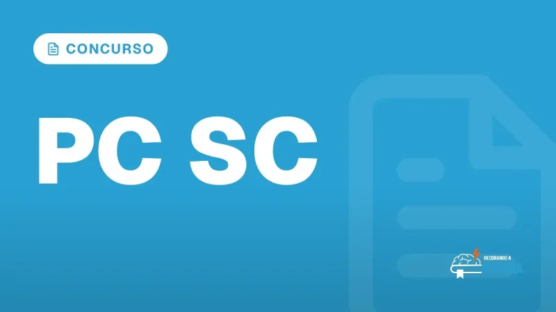 Capa do artigo "Concurso Delegado SC: Edital, Requisitos e Fases" — CONCURSO