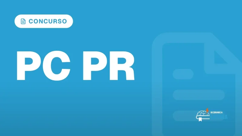 Capa do artigo "Concurso PC PR: Edital Previsto para os Próximos Dias" — CONCURSO