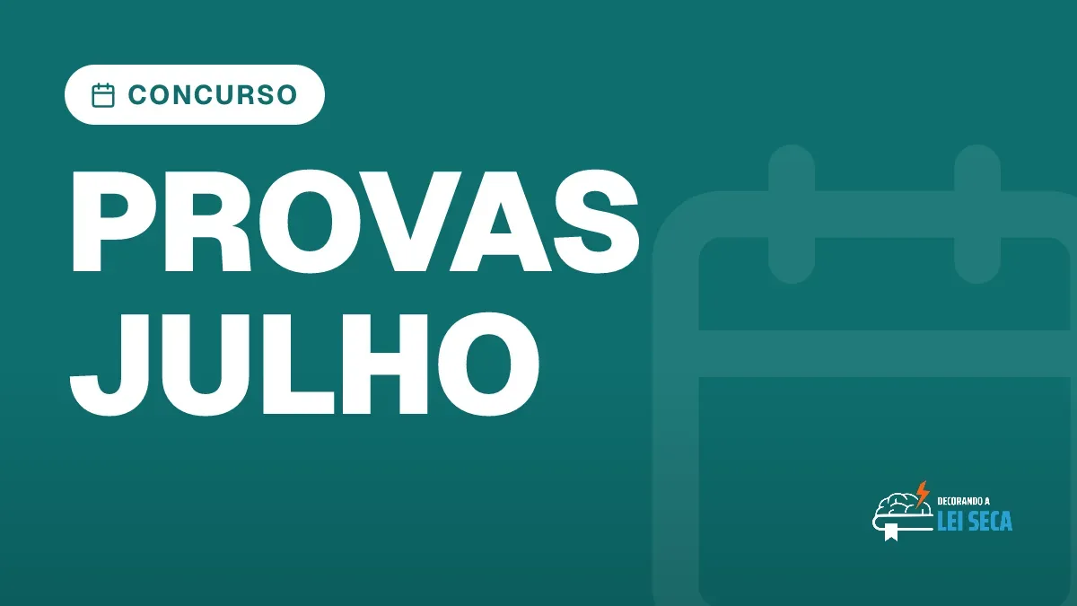 Capa do artigo "Concurso Público: Provas de Julho para Acompanhar" — CONCURSO