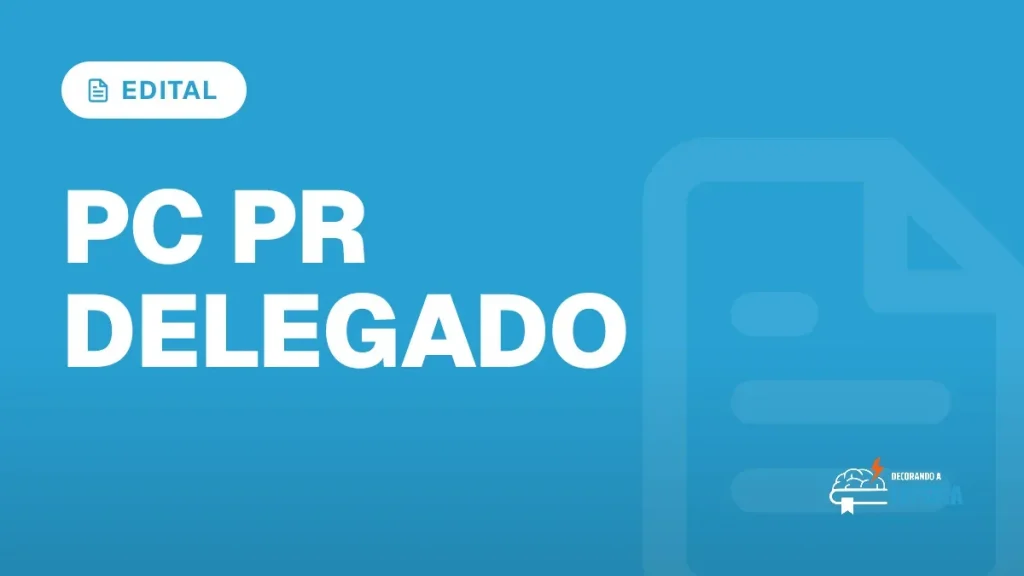 Capa do artigo "Concurso Delegado PR: Edital Publicado pela FGV" — EDITAL