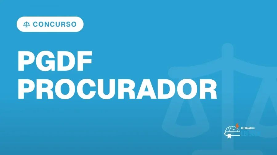 Capa do artigo "Concurso PGDF Procurador: Menção na LDO 2027" — CONCURSO