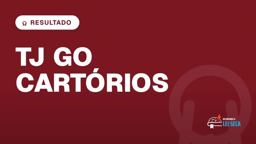 Capa do artigo "Concurso TJ GO Cartórios: Resultado Final Divulgado" — RESULTADO
