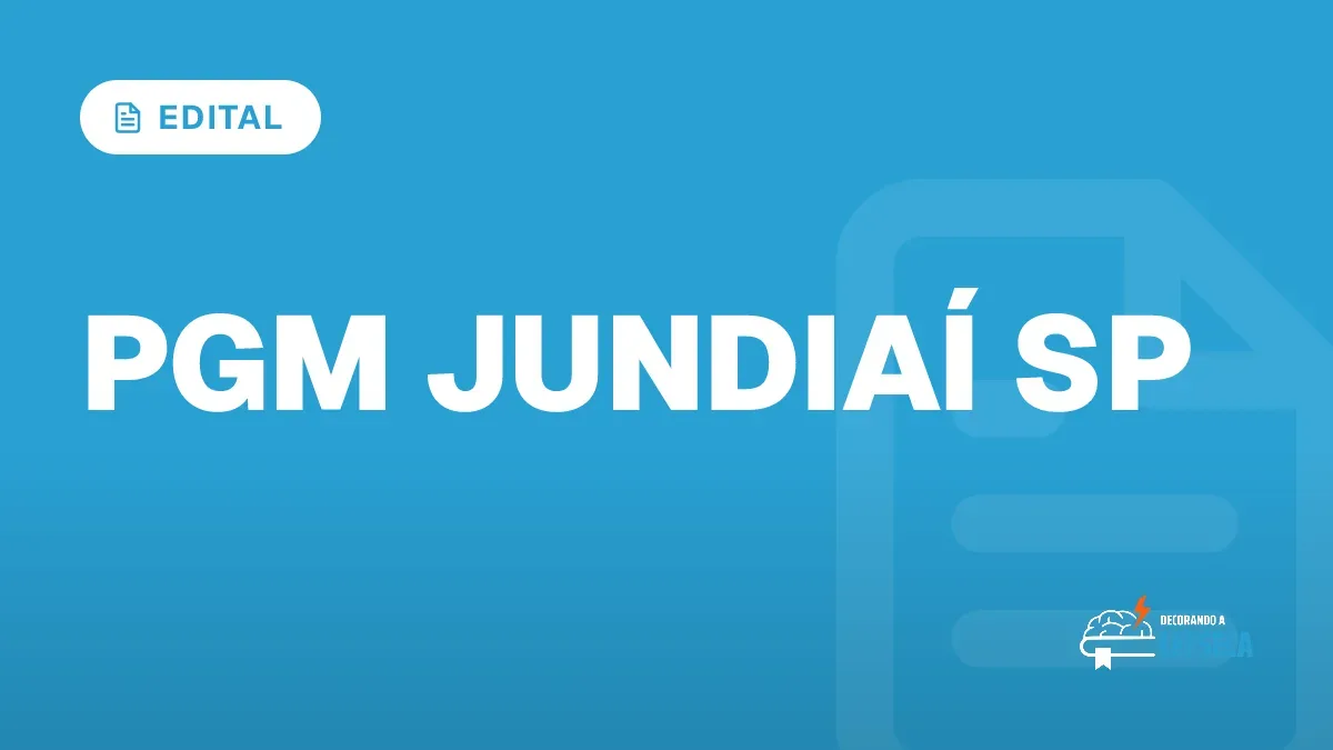 Capa do artigo "Concurso PGM JundiaĆ SP: Edital Publicado" ā EDITAL