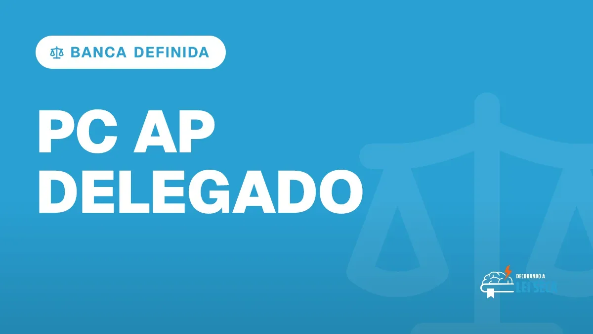 Capa do artigo "Concurso Delegado PC AP: Banca Definida e 45 Vagas" — BANCA DEFINIDA