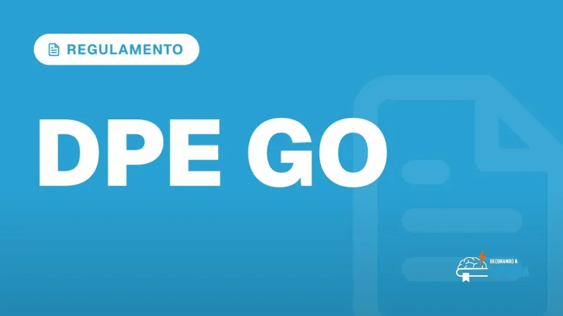 Capa do artigo "Concurso DPE GO: Edital Pode Sair em 2026" — REGULAMENTO