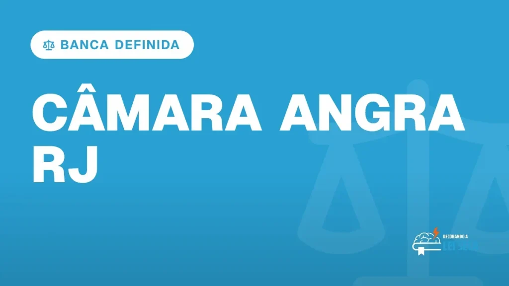 Capa do artigo "Concurso Câmara de Angra dos Reis RJ: Banca Definida" — BANCA DEFINIDA