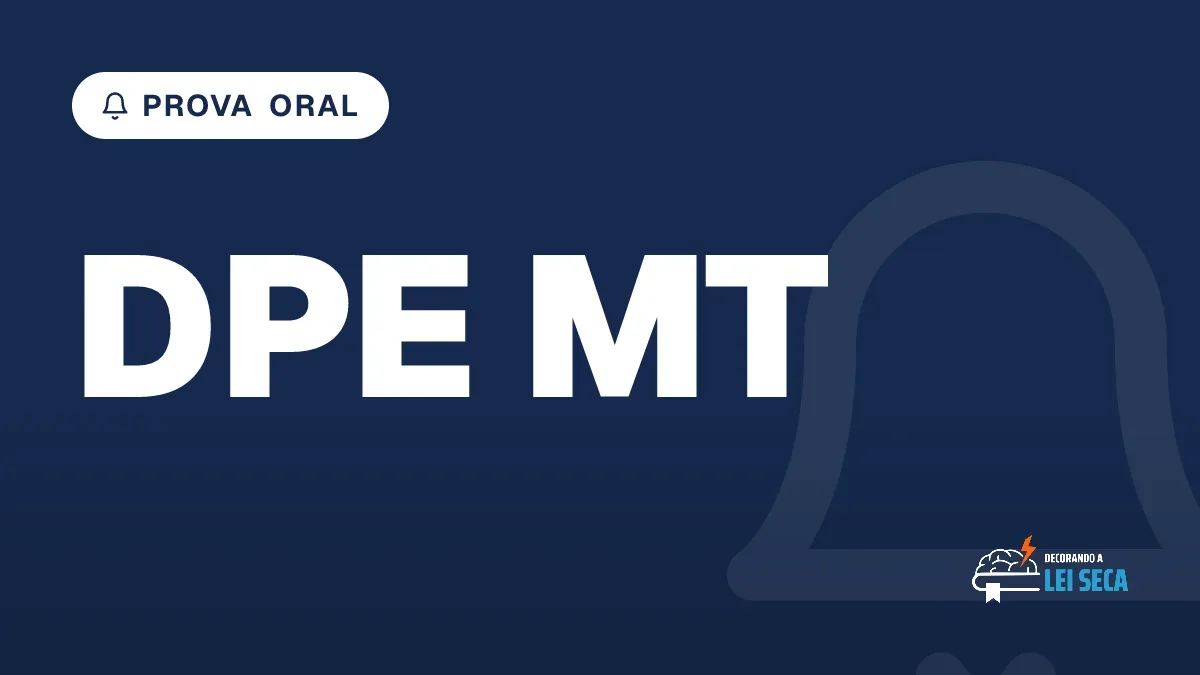 Capa do artigo "Concurso DPE MT: Cronograma da Oral Divulgado" — PROVA ORAL