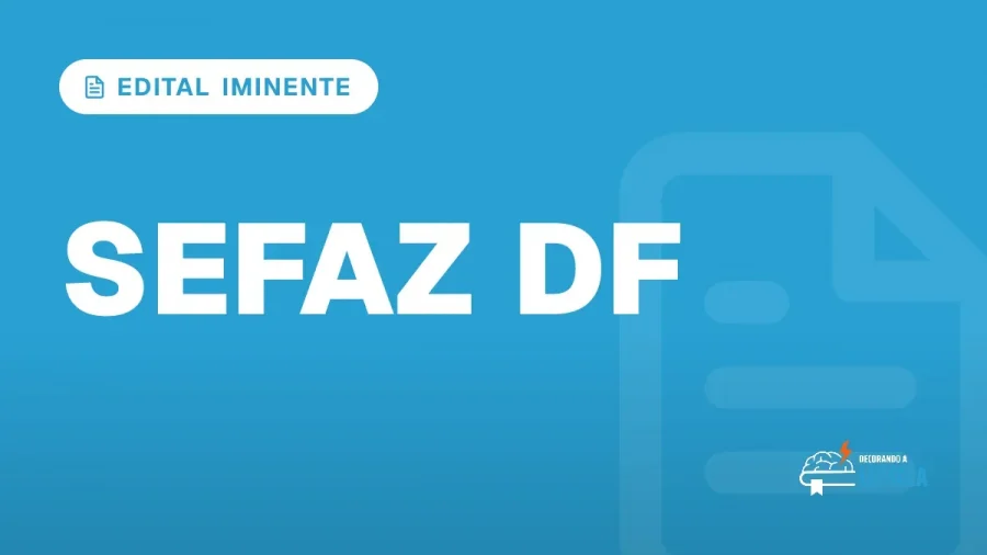 Capa do artigo "Concurso Sefaz DF 2026: Edital Iminente e 265 Vagas" — EDITAL IMINENTE