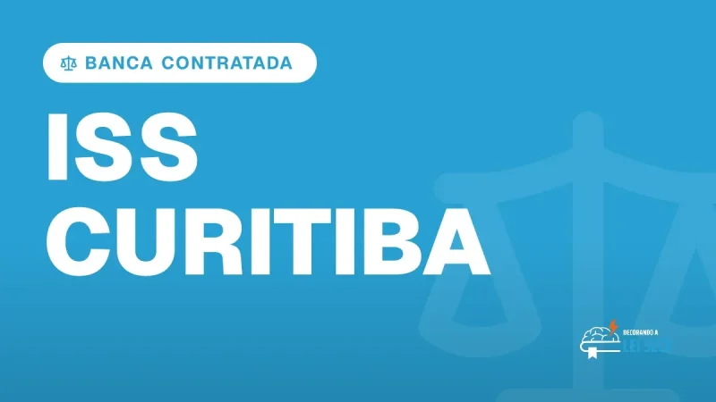 Capa do artigo "Concurso ISS Curitiba: Banca Contratada" — BANCA CONTRATADA