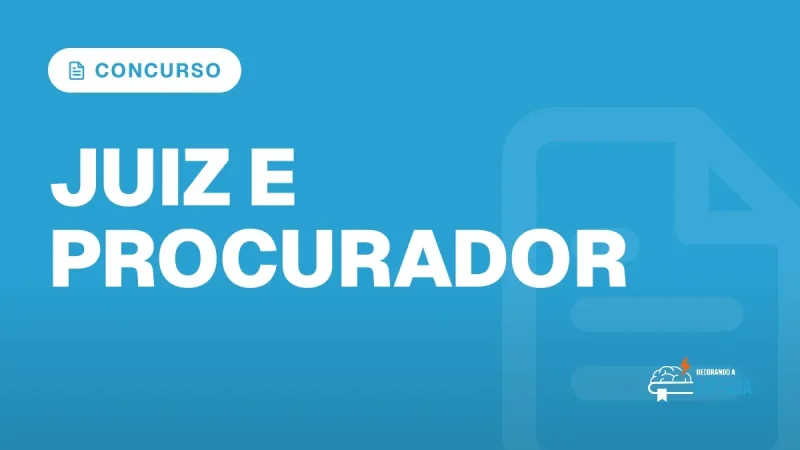 Capa do artigo "Concursos para Juiz e Procurador: Editais de Julho" â CONCURSO