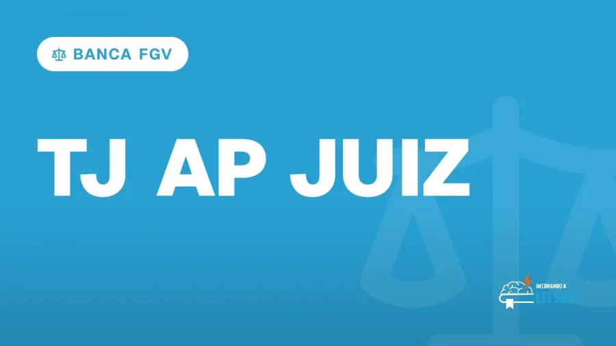 Capa do artigo "Concurso TJ AP Juiz: FGV É a Banca. Inicial R$ 35 Mil" — BANCA FGV