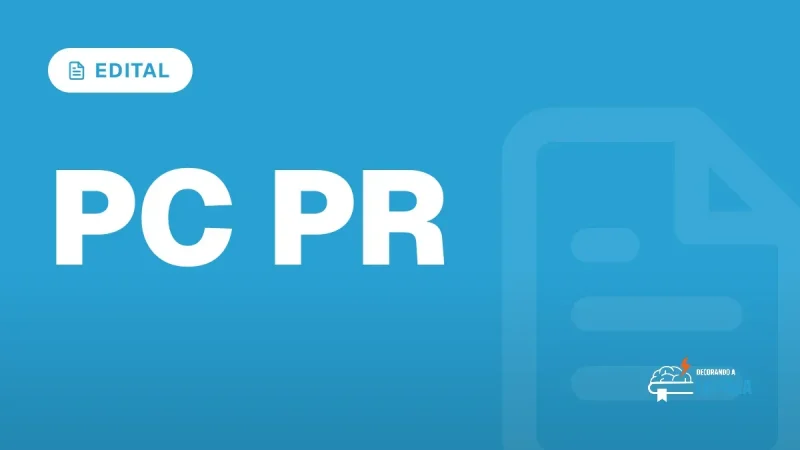 Capa do artigo "Concurso Polícia Civil PR: Edital, Cargos e Datas" — EDITAL