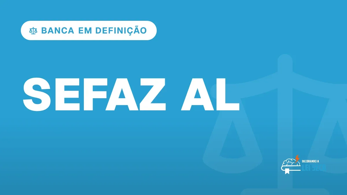 Capa do artigo "Concurso Sefaz AL: PGE Dá Aval ao Cebraspe" — BANCA EM DEFINIÇÃO