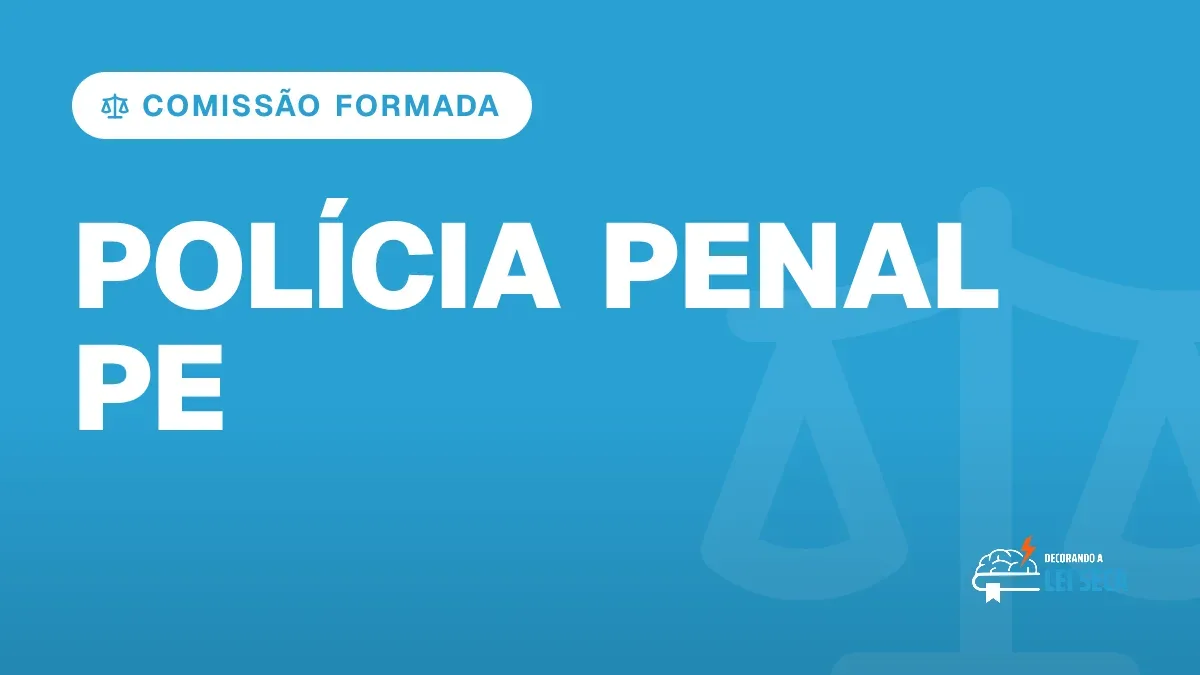 Capa do artigo "Concurso Polícia Penal PE: Comissão Formada" — COMISSÃO FORMADA