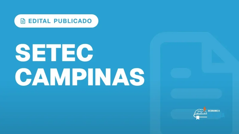 Capa do artigo "Concurso SETEC Campinas: Edital Publicado" — EDITAL PUBLICADO