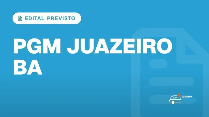 Capa do artigo "Concurso PGM Juazeiro BA: Edital Previsto até Setembro" — EDITAL PREVISTO