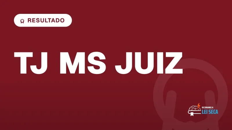 Capa do artigo "Concurso TJ MS: Resultado das Sentenças" — RESULTADO