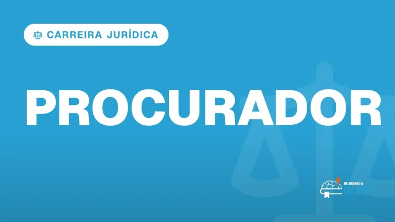 Capa do artigo "Concurso Procurador: Funções e Salários em 2026" — CARREIRA JURÍDICA