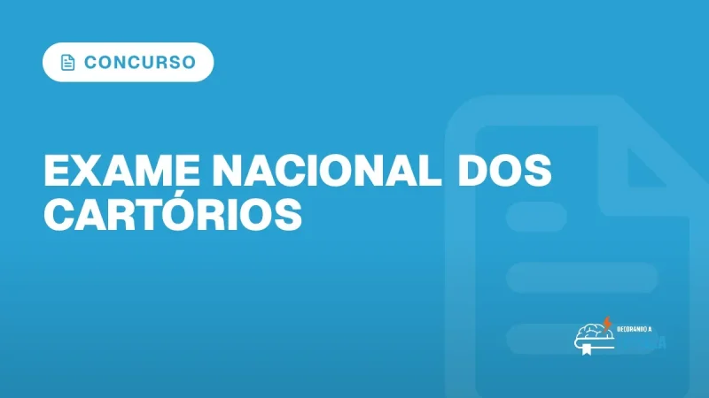 Capa do artigo "Exame Nacional dos Cartórios: Edital Publicado" — CONCURSO