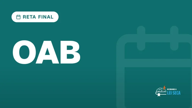 Capa do artigo "Exame OAB: O que Fazer nos Últimos 10 Dias Antes da Prova" — RETA FINAL