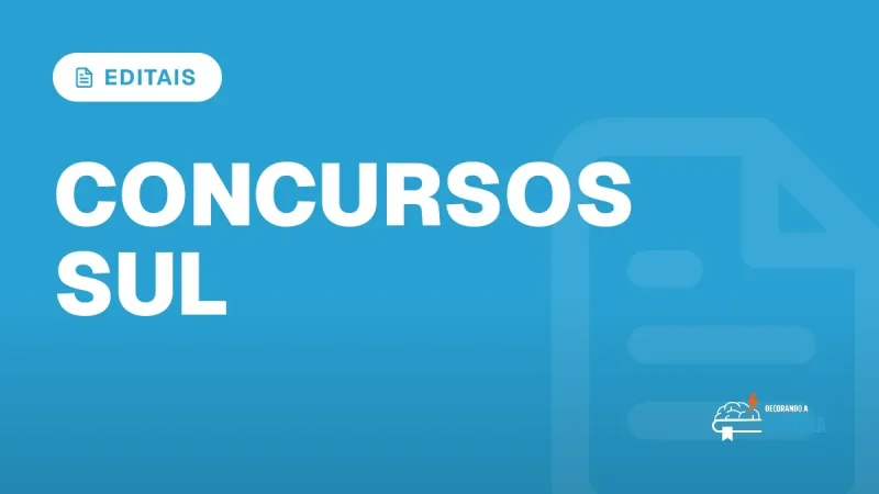 Capa do artigo "Concursos Sul 2026: Editais Previstos e Abertos" — EDITAIS