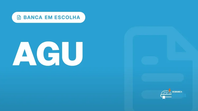 Capa do artigo "Concurso AGU: Banca em Escolha e Editais até 2026" — BANCA EM ESCOLHA
