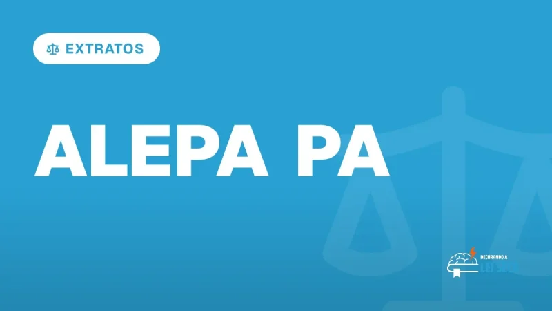 Capa do artigo "Concurso ALEPA PA: Extratos Publicados e 135 Vagas" — EXTRATOS
