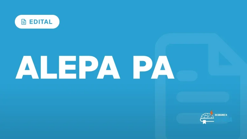 Capa do artigo "Concurso ALEPA PA: Edital Anunciado e CETAP Definida" — EDITAL