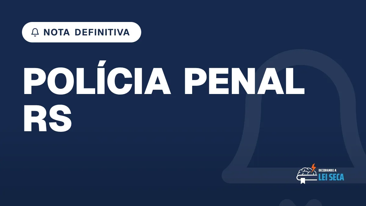 Capa do artigo "Concurso Polícia Penal RS: Nota Definitiva Divulgada" — NOTA DEFINITIVA