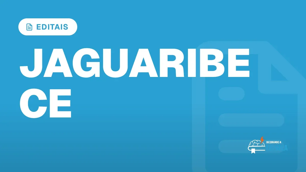 Capa do artigo "Concurso Jaguaribe CE: Edital Publicado, 260 Vagas" — EDITAIS