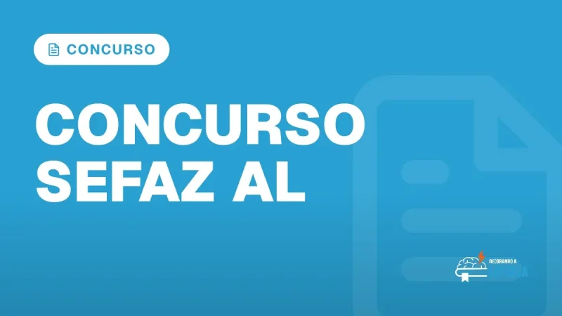 Capa do artigo "Concurso Sefaz AL: Edital Retificado, 100 Vagas" — CONCURSO