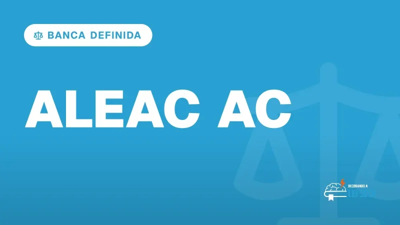 Capa do artigo "Concurso ALEAC AC: Idecan Definido e 100 Vagas" — BANCA DEFINIDA