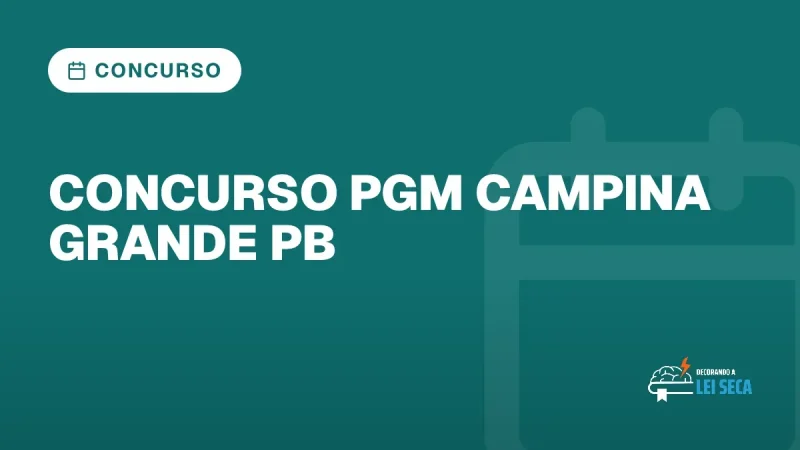 Capa do artigo "Concurso PGM Campina Grande PB: Provas em Janeiro 2027" — CONCURSO