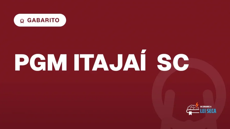 Capa do artigo "Concurso PGM Itajaí SC: Gabarito Preliminar" — GABARITO
