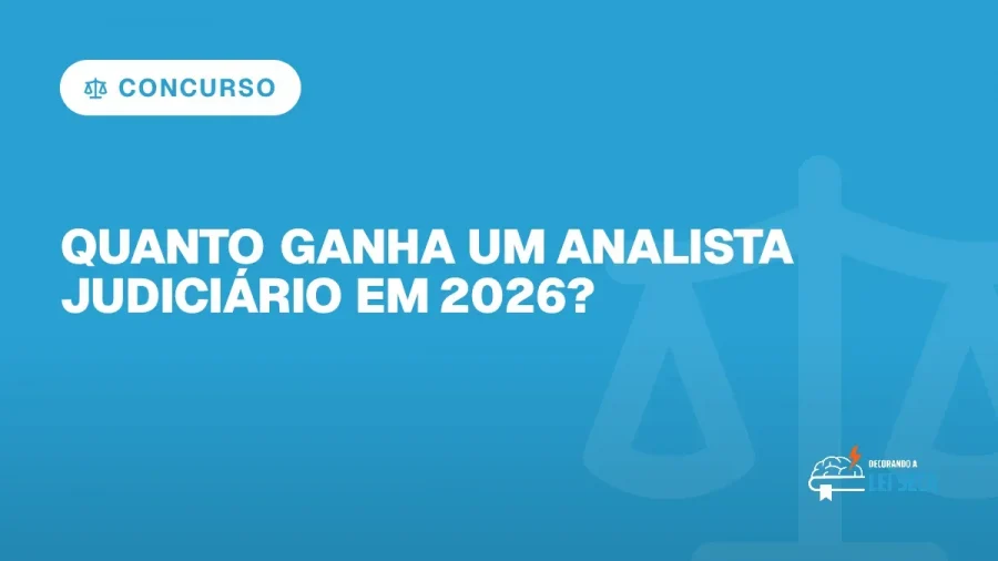 Capa do artigo "Quanto Ganha um Analista Judiciário em 2026?" — CONCURSO