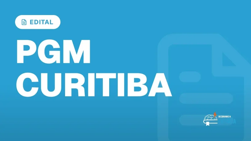 Capa do artigo "Concurso PGM Curitiba: Edital Publicado" — EDITAL