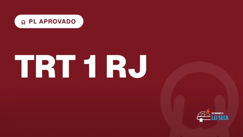 Capa do artigo "Concurso TRT RJ: Câmara Aprova Novos Cargos" — PL APROVADO