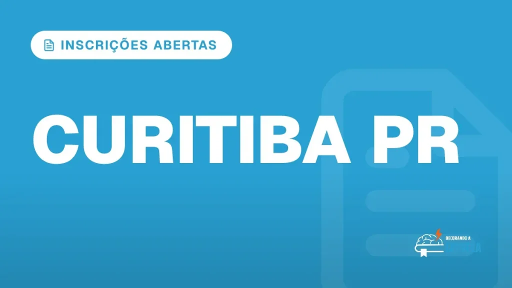 Capa do artigo "Concurso Curitiba PR: Editais Abertos e Salários" — INSCRIÇÕES ABERTAS