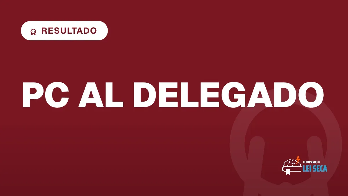 Capa do artigo "Concurso Delegado PC AL: Resultado Atualizado" — RESULTADO