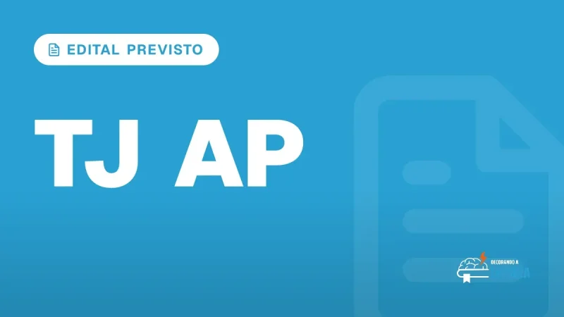 Capa do artigo "Concurso TJ AP: Edital Previsto para Outubro" — EDITAL PREVISTO