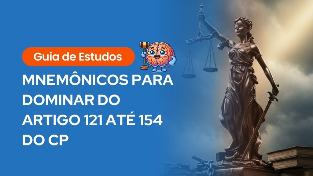 Imagem digital com uma imagem de fundo da deusa da justiça, com os olhos vendados, segurando a balança e a espada. Na parte superior da imagem, há um título que diz "Guia de Estudos", e logo abaixo, o texto "Mnemônicos para Dominar do Artigo 121 até 154 do CP". A composição é visualmente chamativa, com um fundo em tons de azul e laranja. A deusa da justiça simboliza o conceito de imparcialidade e equilíbrio, elementos essenciais no estudo do direito, e a mensagem do guia sugere uma abordagem prática para o estudo da legislação.