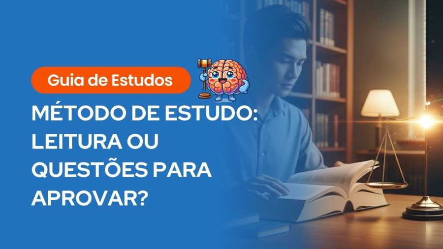 Banner com fundo azul apresentando o título "MÉTODO DE ESTUDO: LEITURA OU QUESTÕES PARA APROVAR?". À direita, uma foto de um estudante em uma biblioteca, lendo um livro jurídico sob a luz de uma luminária de mesa que ilumina uma balança da justiça ao lado. Inclui a etiqueta laranja "Guia de Estudos" e o ícone do cérebro com o martelo.