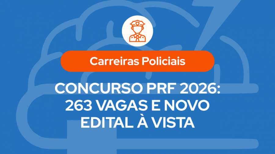Banner azul com ícone de policial e cérebro ao fundo. Texto centralizado: "Carreiras Policiais - CONCURSO PRF 2026: 263 VAGAS E NOVO EDITAL À VISTA".