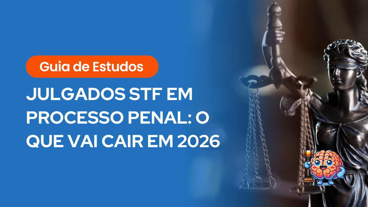 Banner informativo com o título "Guia de Estudos Julgados STF em Processo Penal: O que vai cair em 2026", apresentando a estátua da Justiça (Themis) à direita e um ícone de cérebro estudioso.