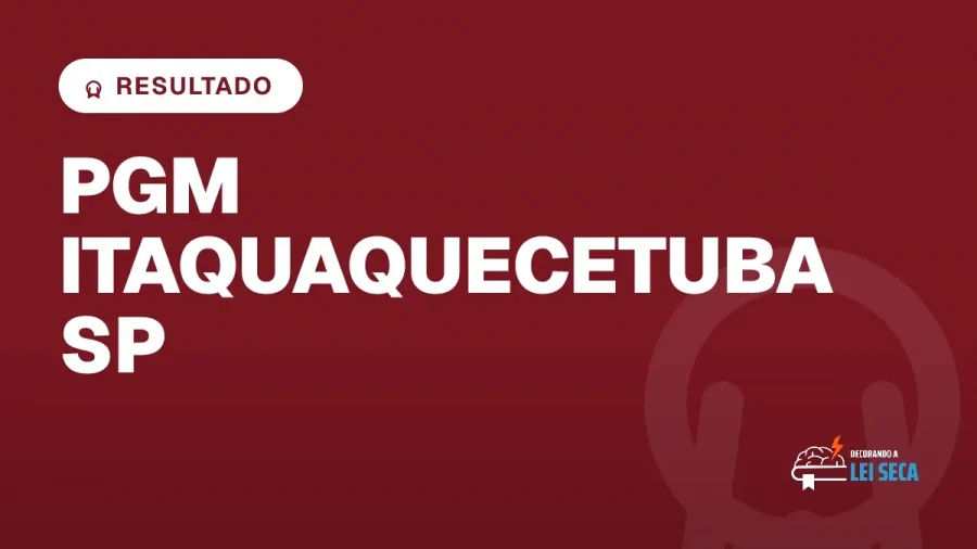 Capa do artigo "Concurso PGM Itaquaquecetuba SP: Resultados Disponíveis" — RESULTADO