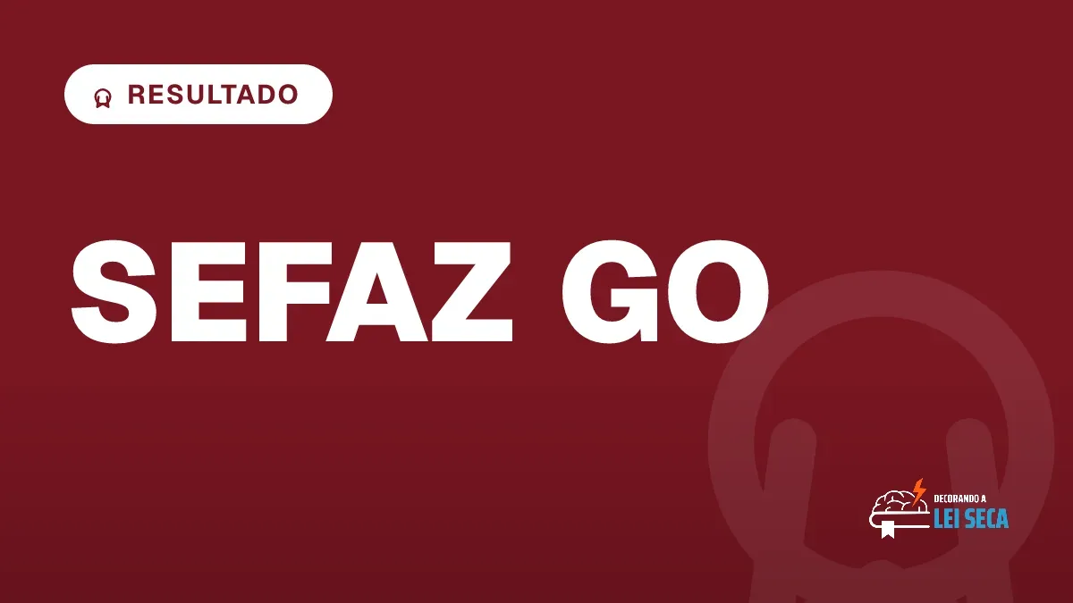 Capa do artigo "Concurso Sefaz GO: Resultado da Objetiva Saiu" — RESULTADO